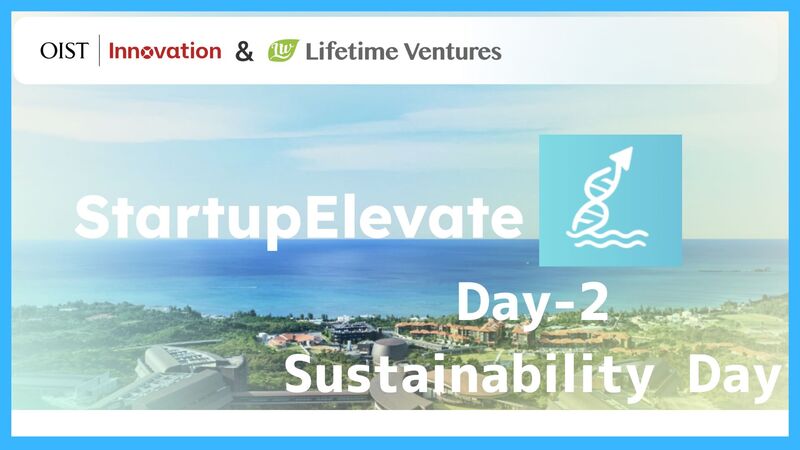 2025 OISTLtv Startup Elevate DAY2(Sustainable Day)